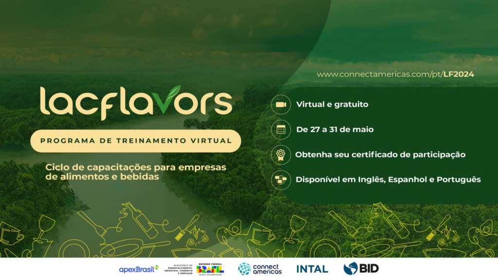 LAC Flavors: ciclo gratuito de capacitações para empresas de alimentos e bebidas