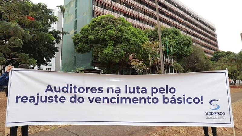 Auditores-Fiscais intensificam adesão à greve e ações de mobilização em todo o país