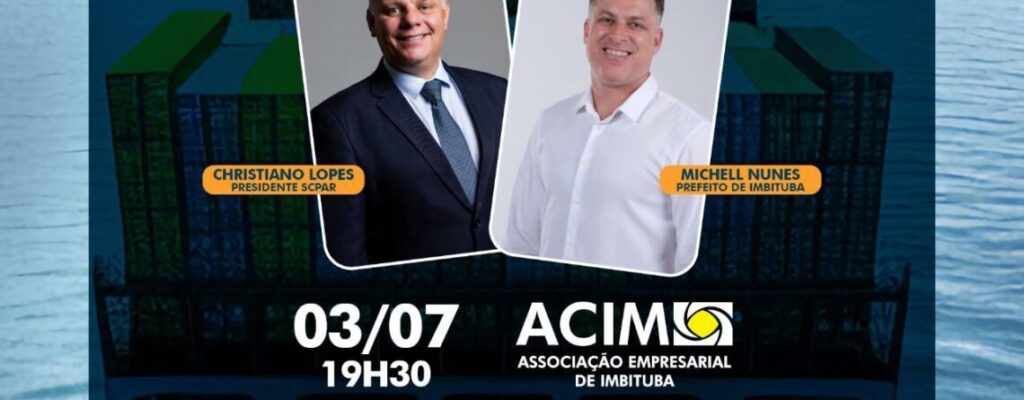 Porto de Imbituba presente na abertura oficial do IMBCOMEX