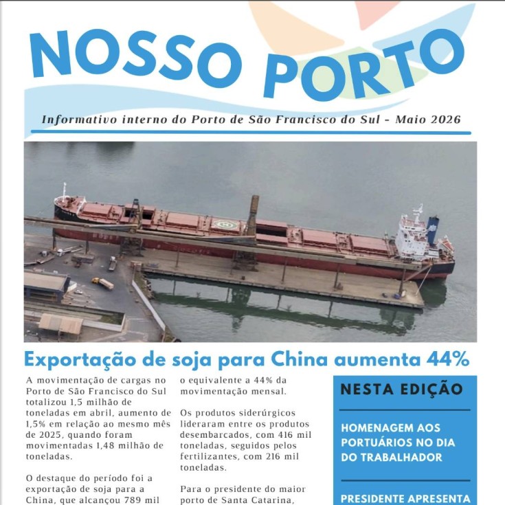 Capa do informativo interno “Nosso Porto” do Porto de São Francisco do Sul, maio de 2026, com imagem de navio graneleiro e chamada “Exportação de soja para China aumenta 44%”.